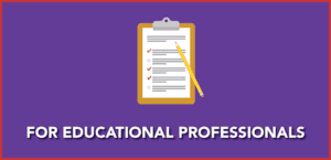 information for educational professionals